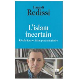 L'Islam incertain