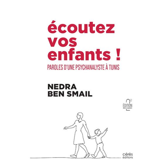 Écoutez vos enfants ! Paroles d'une psychanalyste à Tunis