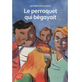 Le perroquet qui bégayait