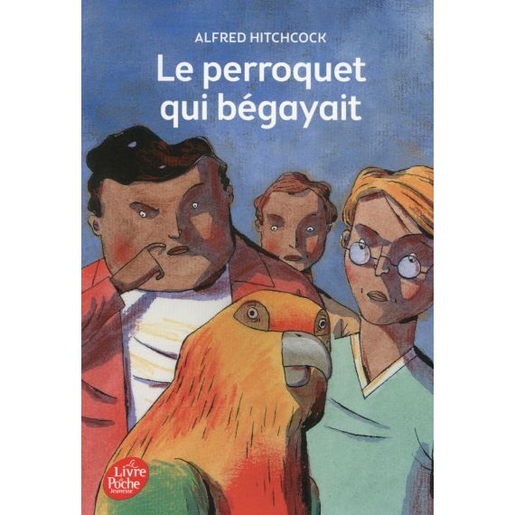 Le perroquet qui bégayait