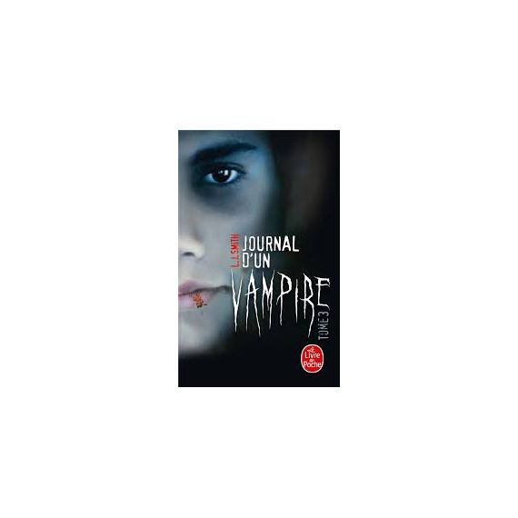 Journal d'un vampire (Tome 3)