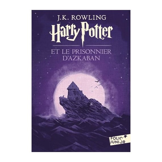 Harry Potter et le prisonnier d'Azkaban (Tome 3)