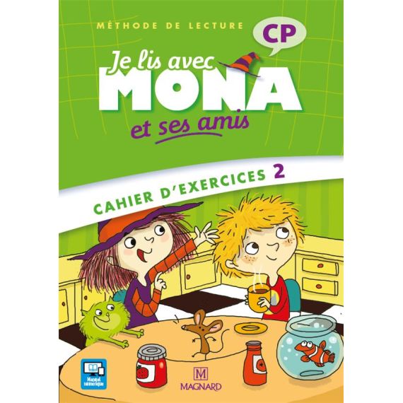 Je lis avec Mona et ses amis - Cahier d'exercices 2