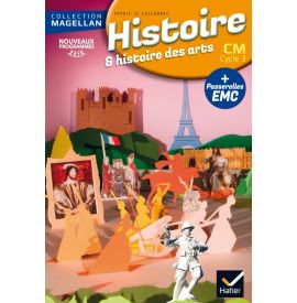 Magellan Histoire CM éd. 2016 - Livre de l'élève : Edition 2016