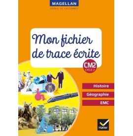 Histoire-Géographie-EMC CM2 Cycle 3 - Mon fichier de trace écrite