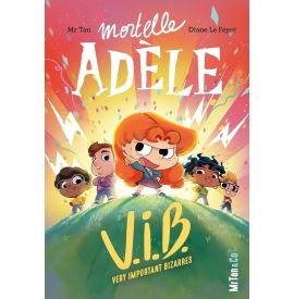 Mortelle Adèle (Tome 4) - Very Important Bizarres