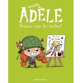 Mortelle Adèle (Tome 5) - Poussez-vous, les moches !