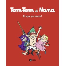 Tom-Tom et Nana (Tome 12) - Et que ça saute !