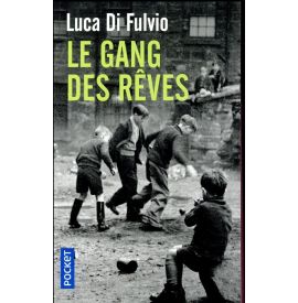 Le gang des rêves