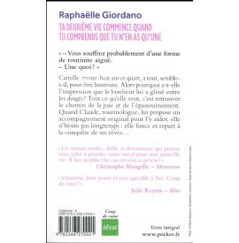 Ta deuxième vie commence quand tu comprends que tu n'en as qu'une - Raphaëlle Giordano