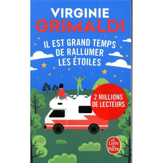 Il est grand temps de rallumer les étoiles Virginie Grimaldi