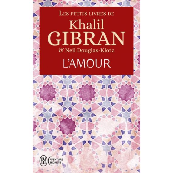 L'amour Khalîl Gibrân