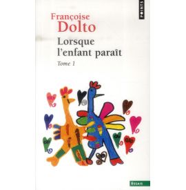 Lorsque l'enfant paraît....