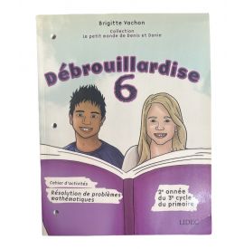 Débrouillardise 6 :...