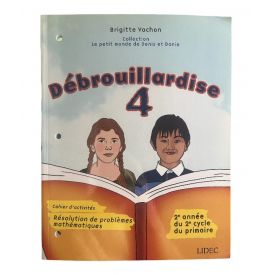 Débrouillardise 4 :...