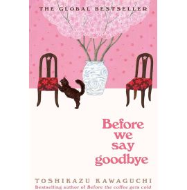 Before We Say Goodbye - Tome 4